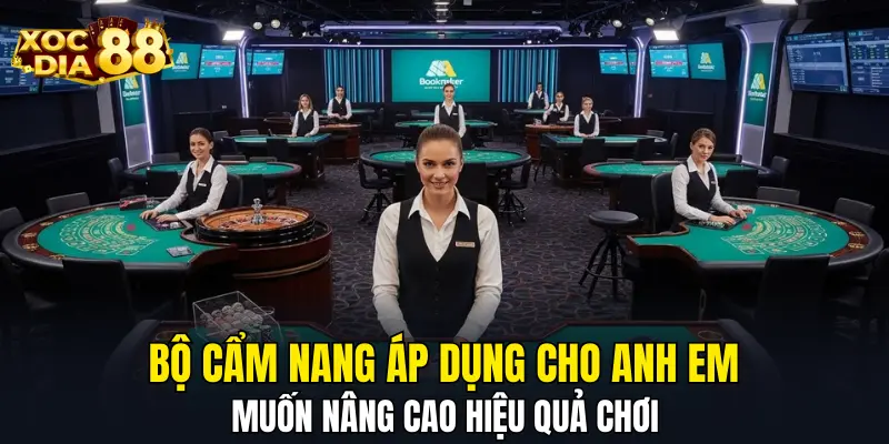 Bộ cẩm nang áp dụng cho anh em muốn nâng cao hiệu quả chơi