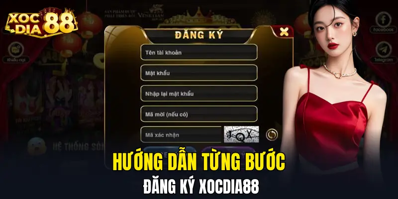 Hướng dẫn thao tác khi đăng ký XOCDIA88